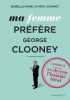 Ma_femme_prefere_George_Clooney.jpg