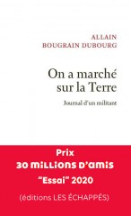 On a marché sur la Terre Allain Bougrain Dubourg Prix 30 Millions d'Amis %22Essai%22.jpg